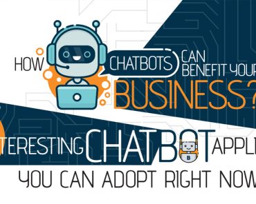 How Can Chatbots Benefit Your Business? 7 Interesting Chatbot Applications You Can Adopt Right Now