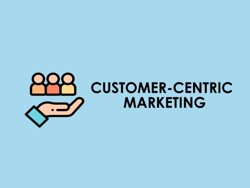 customer-centric-marketing