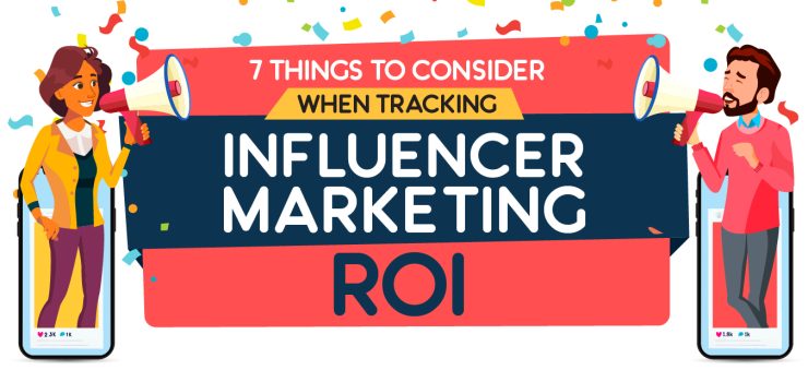 Influencer Marketing ROI