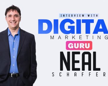 Interview With Digital Marketing Guru – Neal Schaffer