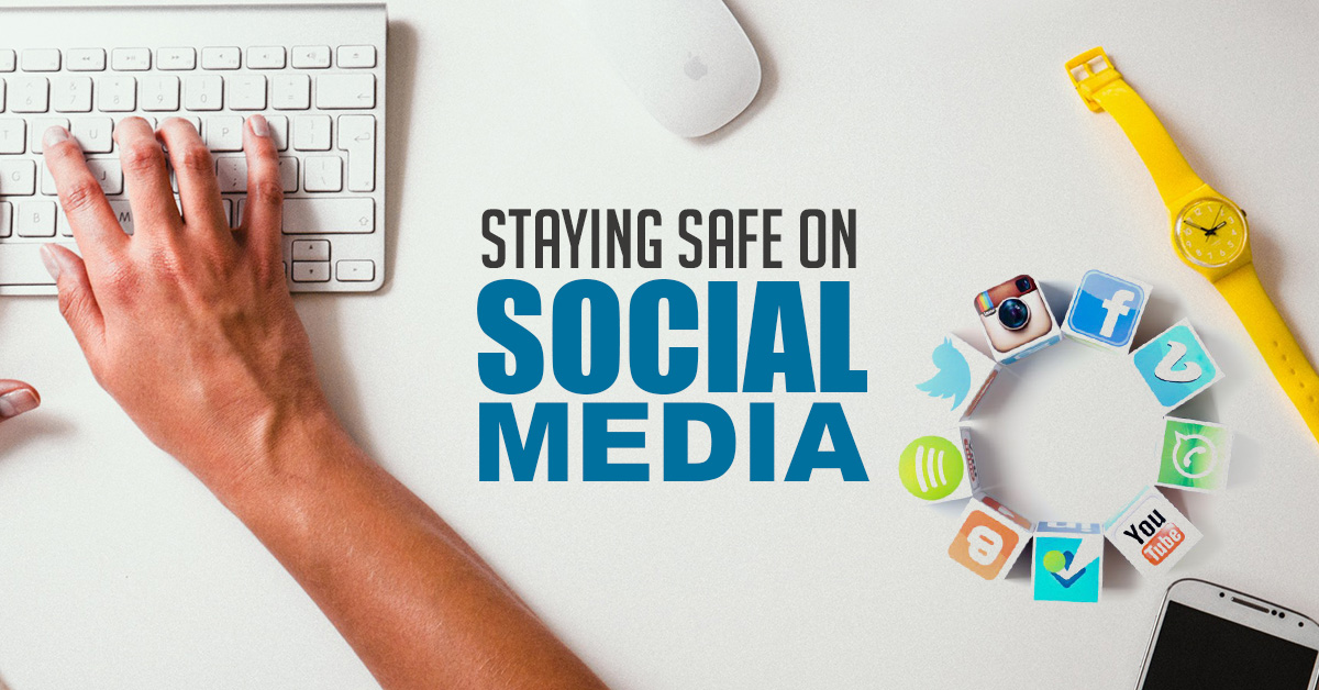 Staying-safe-on-Social-Media